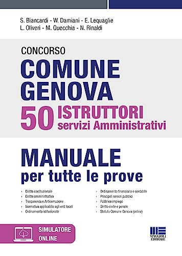 Concorso comune Genova 50 istruttori servizi amministrativi. Manuale per tutte le prove. Con espansione online von Maggioli Editore