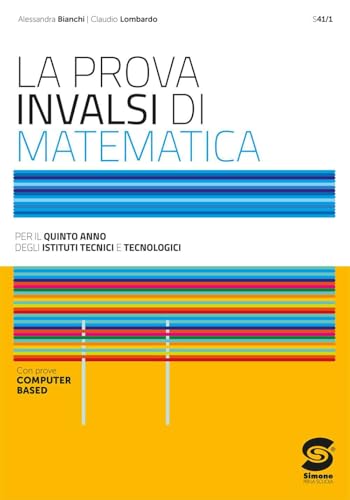 La prova INVALSI di matematica. Per il 5° anno degli Ist. Tecnici. Con e-book. Con espansione online von Simone per la Scuola