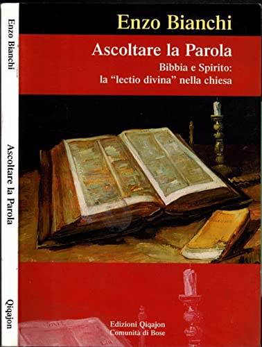 Ascoltare la parola. Bibbia e spirito: la lectio divina nella Chiesa (Spiritualità biblica) von SPIRITUALITÀ BIBLICA