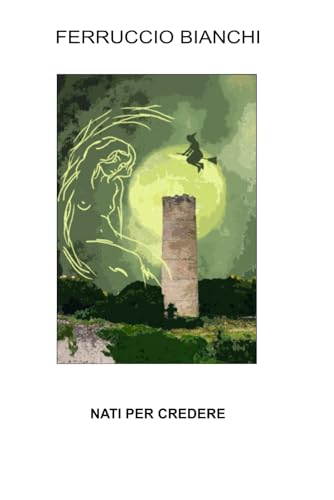 Nati per credere von Independently published