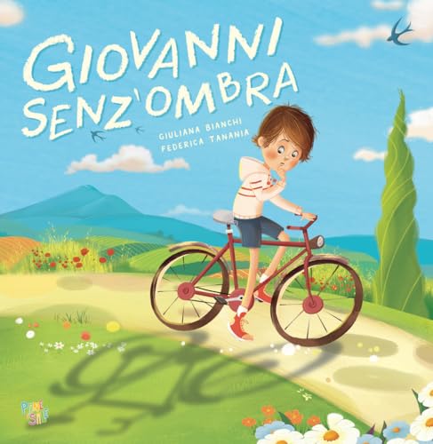 Giovanni senz'ombra. Ediz. a colori (Albi illustrati) von Pane e Sale