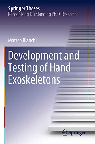 Development and Testing of Hand Exoskeletons (Springer Theses) von Springer