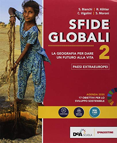 Sfide globali. Per le Scuole superiori. Con ebook. Con espansione online. Paesi extra-europei (Vol. 2) von De Agostini
