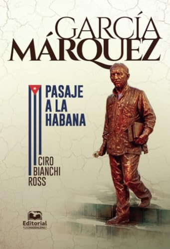 García Márquez: Pasaje a la Habana von Editorial Unimagdalena
