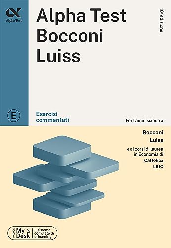 Alpha Test Bocconi e Luiss. Esercizi commentati. Con MyDesk (TestUniversitari) von Alpha Test