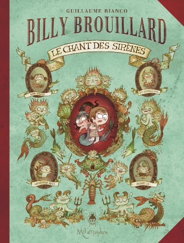 Billy Brouillard 3/Le chant des sirenes: Le Chant des sirènes