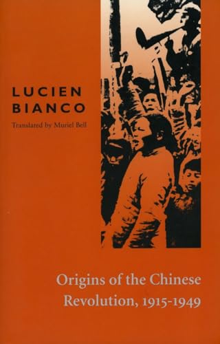 Origins of the Chinese Revolution, 1915-1949 von Stanford University Press