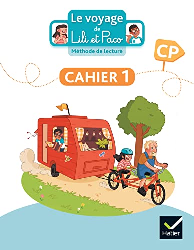 Le Voyage de Lili et Paco CP - Méthode de lecture - Ed. 2023 - Cahier d'activités 1: Cahier 1