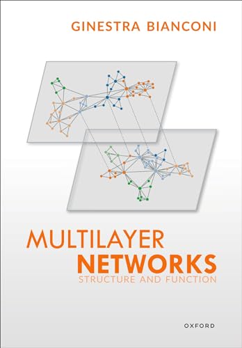 Multilayer Networks: Structure and Function von Oxford University Press