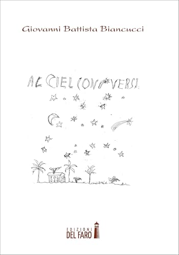 Al ciel con-versi Al ciel con-versi von Edizioni del Faro
