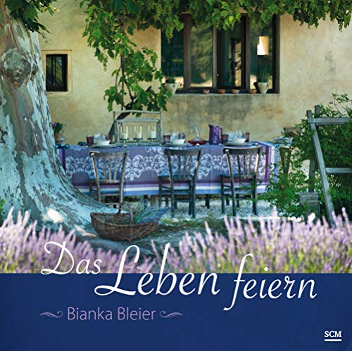 Das Leben feiern Das Leben feiern von SCM COLLECTION