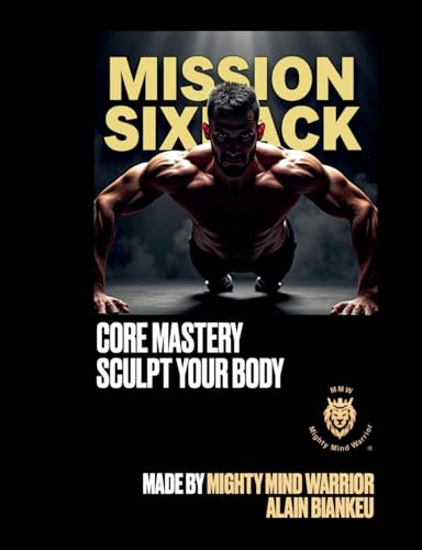 Mission Sixpack: Core Mastery; Sculpt Your Body von BoD – Books on Demand