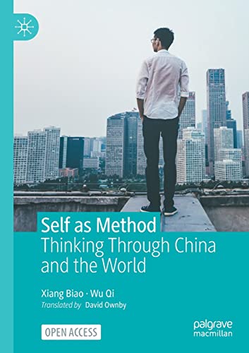 Self as Method: Thinking Through China and the World von Palgrave Macmillan