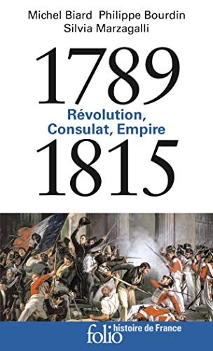 1789-1815: Révolution, Consulat, Empire