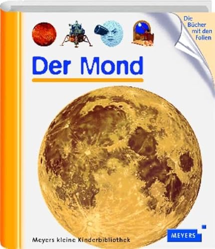Der Mond (Meyers kleine Kinderbibliothek) von Duden ein Imprint von Cornelsen Verlag GmbH