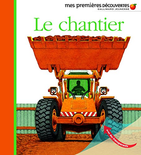 Le chantier von GALLIMARD JEUNE