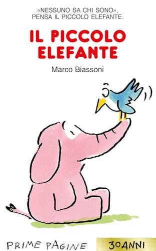 Il piccolo elefante. Stampatello maiuscolo. Ediz. a colori (Prime pagine)
