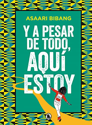 Y a pesar de todo, aquí estoy (Bruguera Contemporánea)
