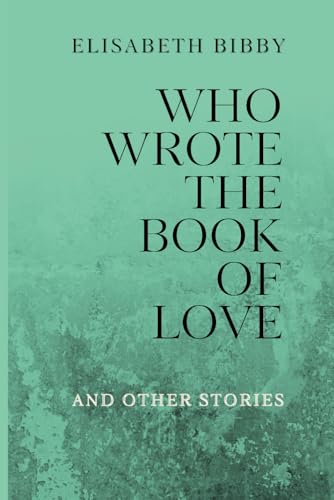 Who Wrote the Book of Love and Other Stories von Forest Woods Media Productions