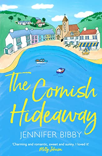 The Cornish Hideaway: 'A sun-drenched delight, an absolute joy!' HEIDI SWAIN von Simon & Schuster Ltd