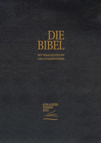 Schlachter 2000 Bibel - Standardausgabe (Kalbsleder-Ausgabe, flexibler Einband, Goldschnitt, schwarz): Fadenheftung