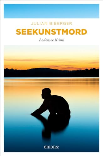 Seekunstmord: Bodensee Krimi von Emons Verlag