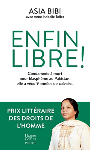Enfin libre !: Lauréat du Prix littéraire des Droits de l'Homme von HARPERCOLLINS
