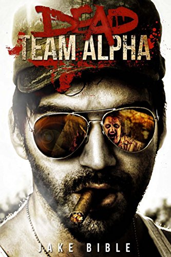 Dead Team Alpha von Severed Press