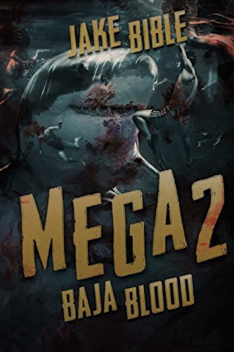Mega 2: Baja Blood von Severed Press