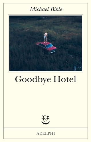 Goodbye Hotel (Fabula) von Adelphi