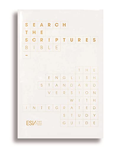 Esv Search the Scriptures Bible: The English Standard Version Bible With Integrated Guide Esv Search the Scriptures Bible: The English Standard Version Bible With Integrated Guide von Inter-Varsity Press