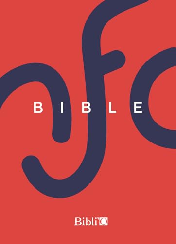 La Bible Nouvelle Français courant - Édition sans les livres deutérocanoniques: Sans deutérocanoniques, rigide