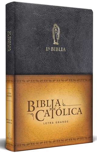 La Biblia Católica: Tamaño grande, Edición letra grande piel negra, con Virgen d e Guadalupe / Catholic Leather Bible. Large Size, Large Print, Color Black La Biblia Católica: Tamaño grande, Edición letra grande piel negra, con Virgen d e Guadalupe / Catholic Leather Bible. Large Size, Large Print, Color Black