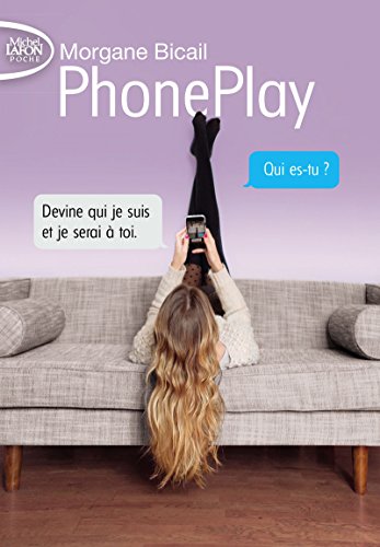 PhonePlay - tome 1 (1) von MICHEL LAFON
