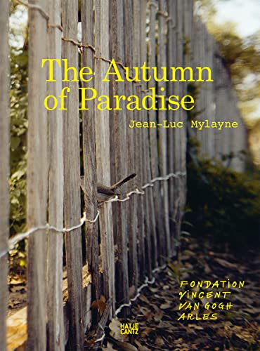 Jean-Luc Mylayne: Herbst im Paradies: The Autumn of Paradise | Herbst im Paradies (Fotografie, Film) von Hatje Cantz Verlag