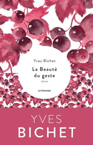 La Beauté du geste: Récits von POMMIER