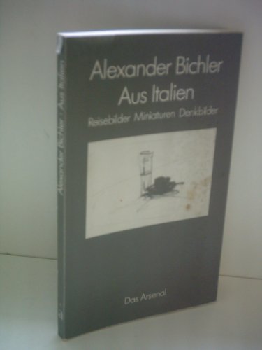 Aus Italien: Reisebilder /Miniaturen /Denkbilder