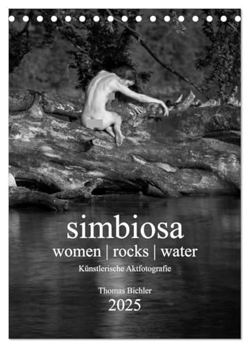 simbiosa ... Künstlerische Aktfotografie 2025 (Tischkalender 2025 DIN A5 hoch), CALVENDO Monatskalender von CALVENDO