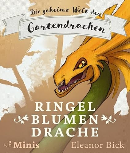 Ringelblumendrache: Die geheime Welt der Gartendrachen, Serie 2, Heft 1