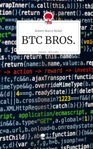 BTC BROS.. Life is a Story - story.one: DE von story.one publishing