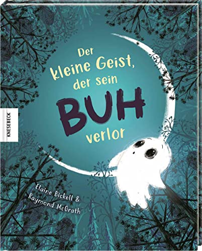 Der kleine Geist, der sein Buh verlor: Vorlesebuch für Kinder ab 4 Jahren von Knesebeck Von Dem GmbH