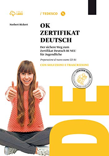 OK Zertifikat Deutsch B1. Con soluzioni + CD Mp3. Per Scuole superiori von Loescher Coedizioni