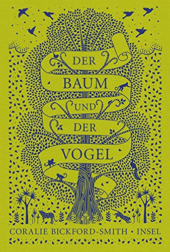 Der Baum und der Vogel (Kleine Tiere, große Buchkunst) von Insel Verlag