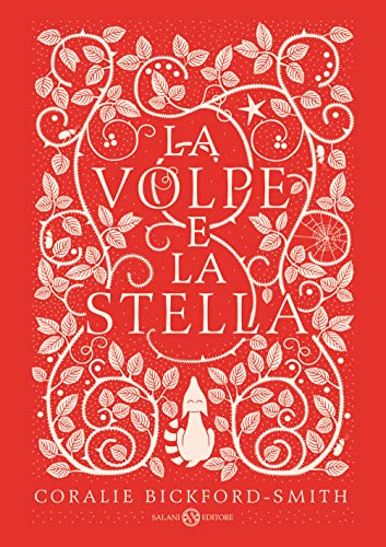 La volpe e la stella. Ediz. rossa (Illustrati) von Salani