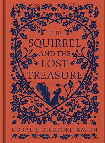 The Squirrel and the Lost Treasure von Particular Books