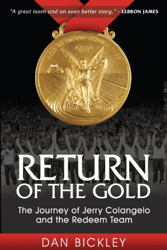 Return of the Gold: The Journey of Jerry Colangelo and the Redeem Team (Sports Professor)