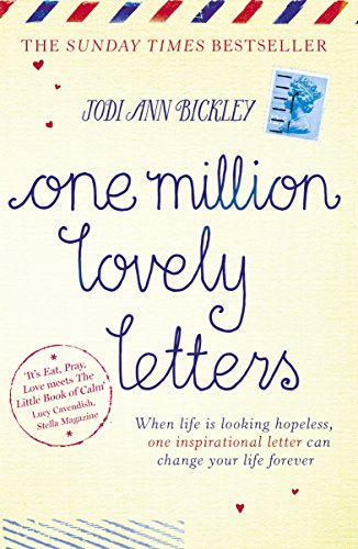 One Million Lovely Letters: When life is looking hopeless, one inspirational letter can change your life forever One Million Lovely Letters: When life is looking hopeless, one inspirational letter can change your life forever von Yellow Kite