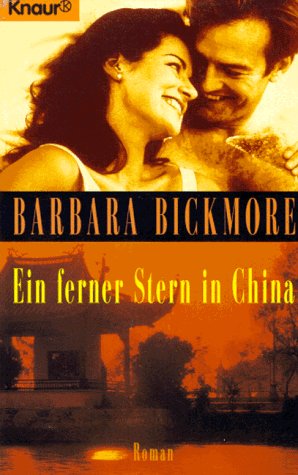 Ein ferner Stern in China (Knaur Taschenbücher. Romane, Erzählungen)