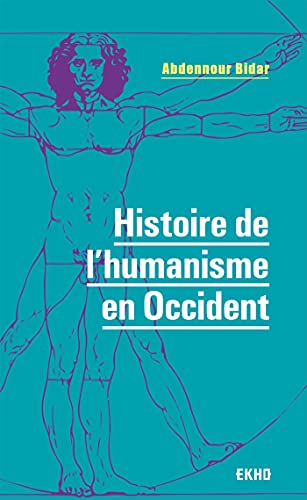 Histoire de l'humanisme en Occident von DUNOD