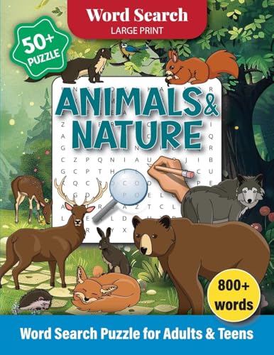 Animals & Nature Word Search Puzzle for Adults and Teens: Word Search Large Print 800+ Words, Puzzle Games for Adults von Laura Bidden